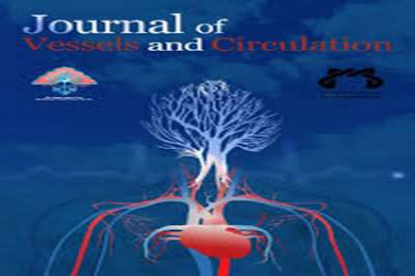 فراخوان ارسال مقاله به مجله Journal of Vessels and Circulation (JVC) دانشگاه علوم پزشکی قم